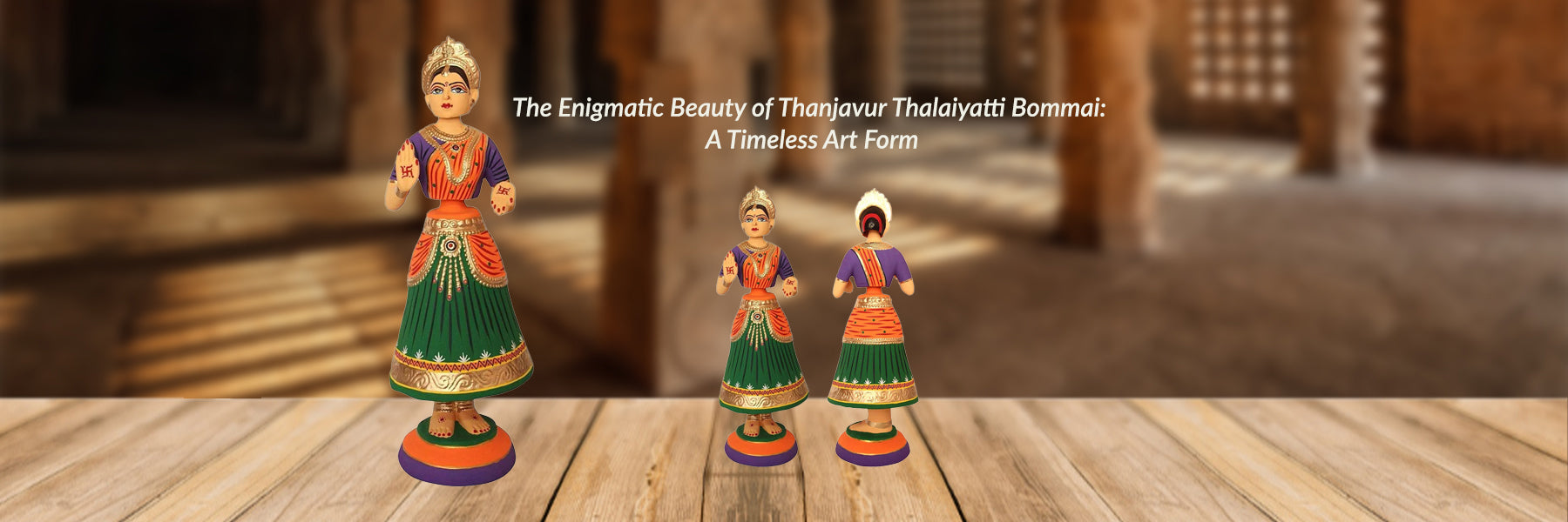 The Enigmatic Beauty of Thanjavur Thalaiyatti Bommai: A Timeless Art Form FromIndia.com