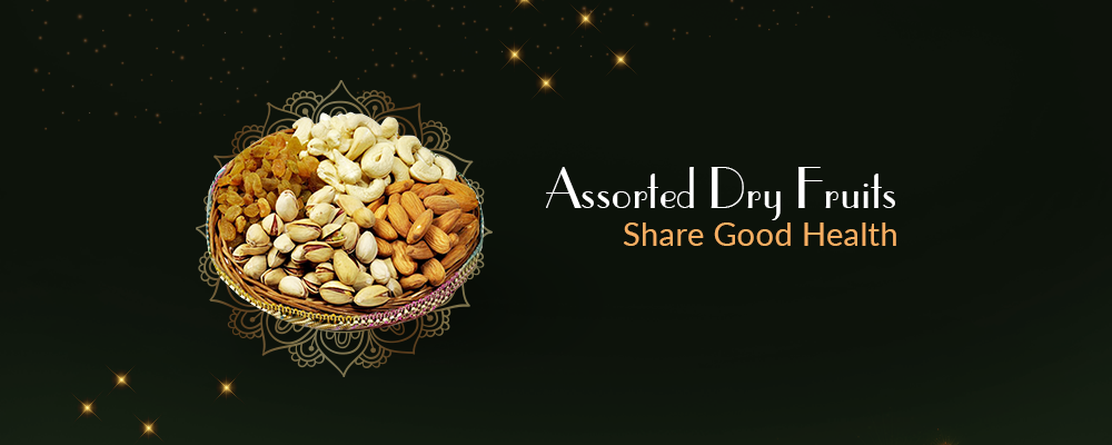 Assorted Dry Fruits- Share Good Health This Diwali FromIndia.com