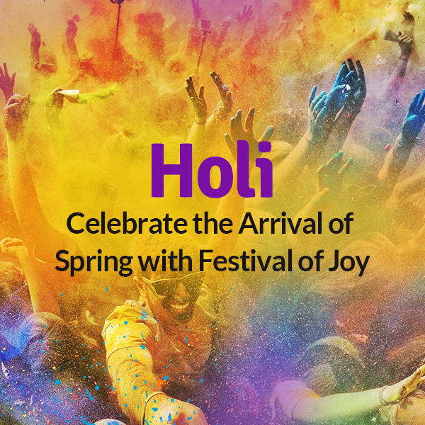 Holi: Celebrate the Arrival of Spring with Festival of Joy FromIndia.com