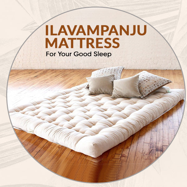 Ilavam Panju Matresses For Your Good Sleep FromIndia.com