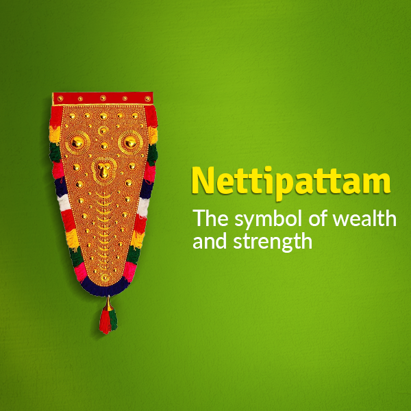 Nettipattam: The symbol of wealth and strength FromIndia.com