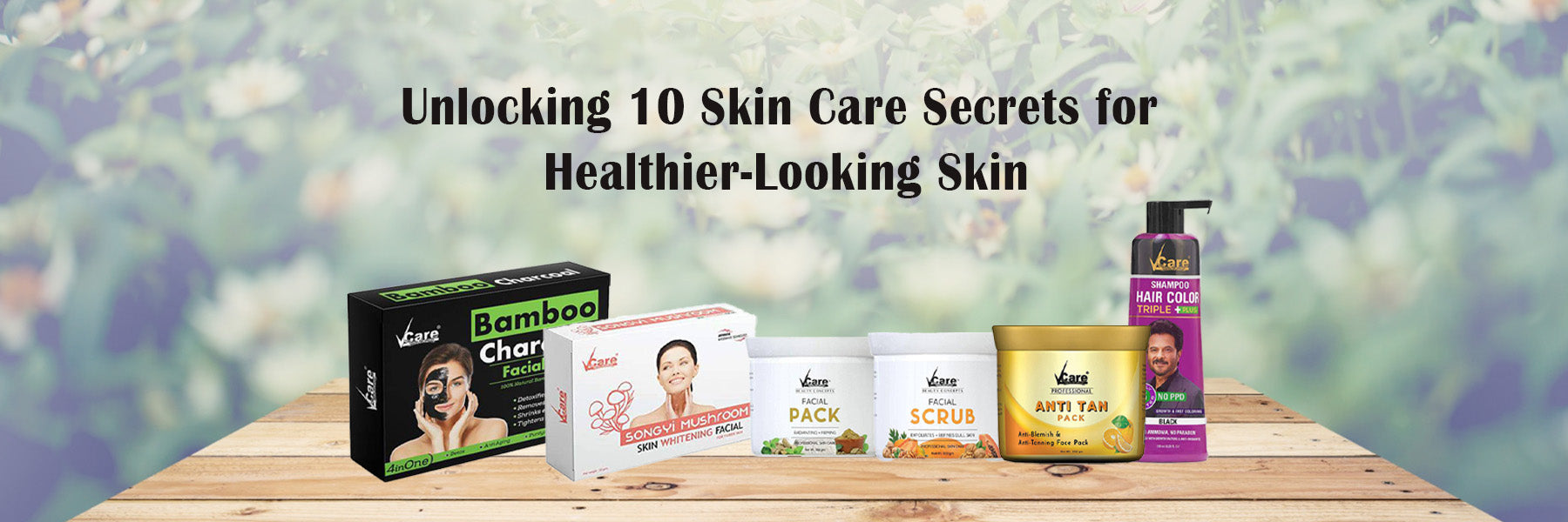 Unlocking 10 Skin Care Secrets for Healthier-Looking Skin FromIndia.com