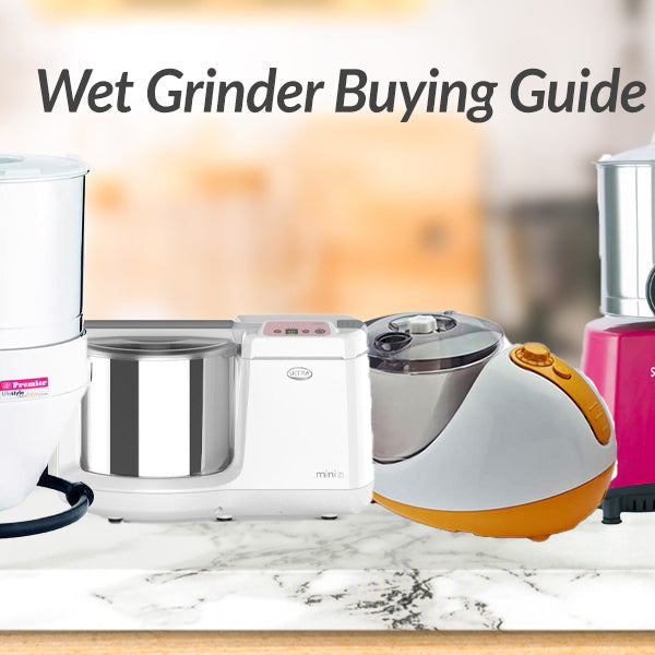 Wet Grinder Buying Guide FromIndia.com